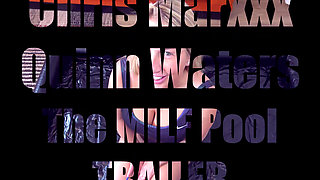 Quinn Waters: The MILF Pool TRAILER