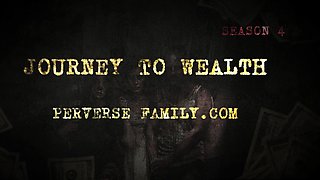 PERVERSE FAMILY - Journey to Wealth